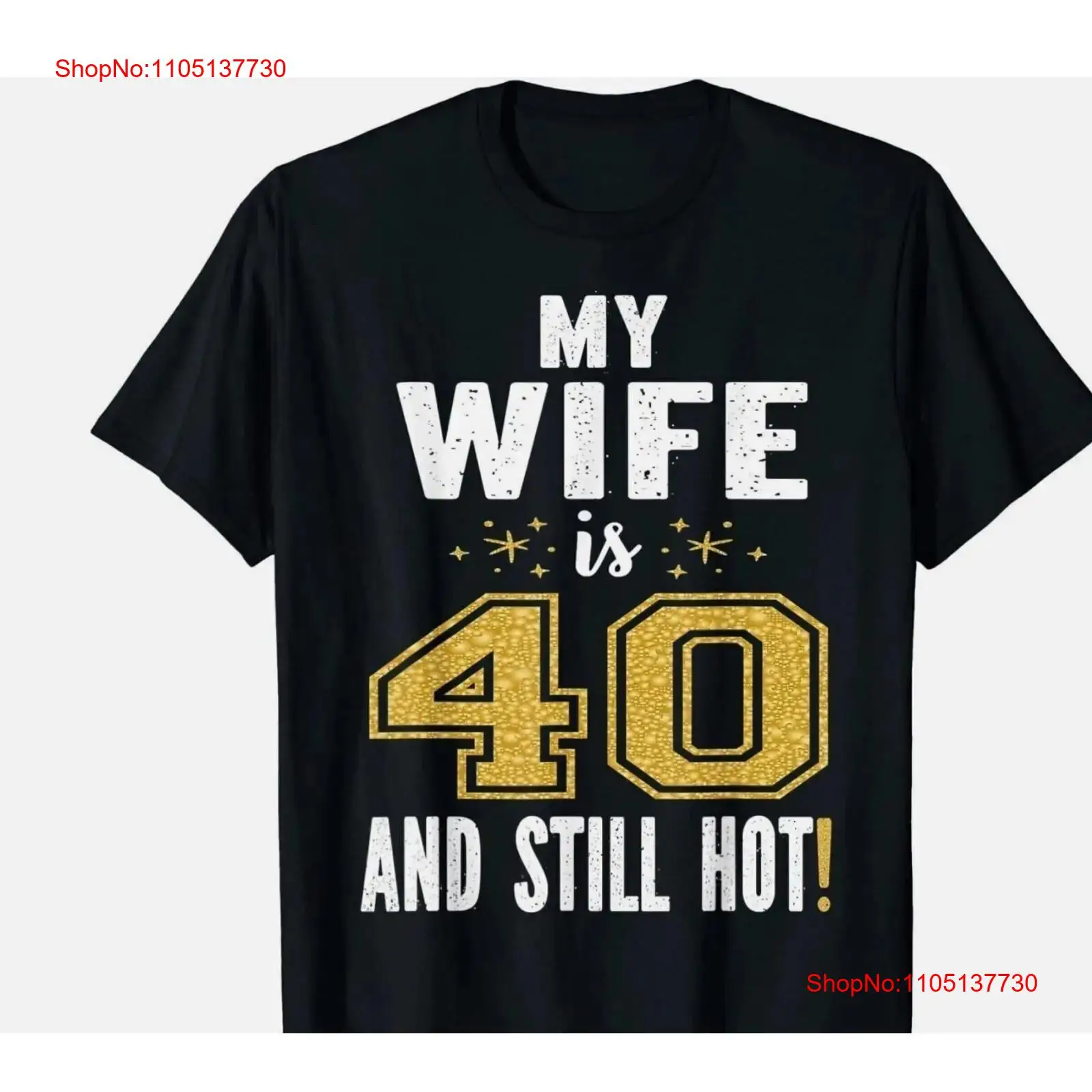 My Wife Is 40 And Still Hot 40 - Mens Fashion In 40S review and price